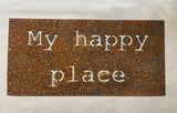 My Happy Place Sign